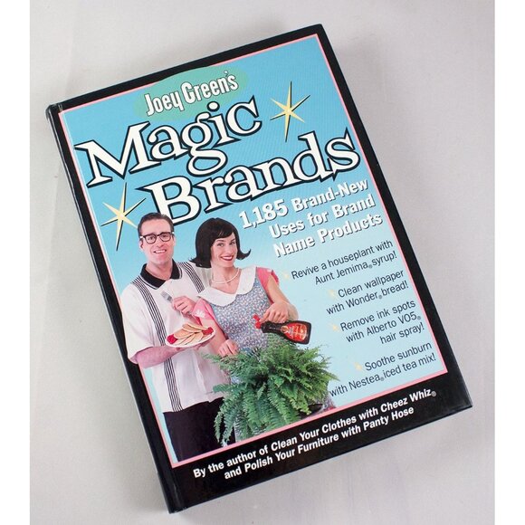 Joey Green's Magic Brands: 1185 Uses For Brand Name Products (HC 2001) - Picture 1 of 10